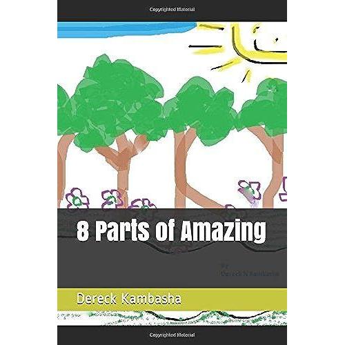 8 Parts Of Amazing