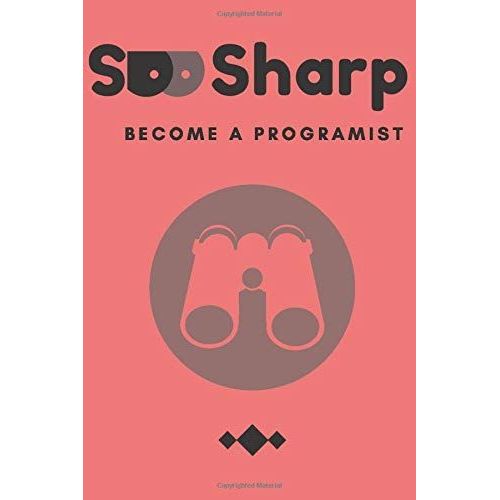 See Sharp Become A Programist Collage Ruled: Coder, Developer & Programmer Notebook/Journal - Coral Cover