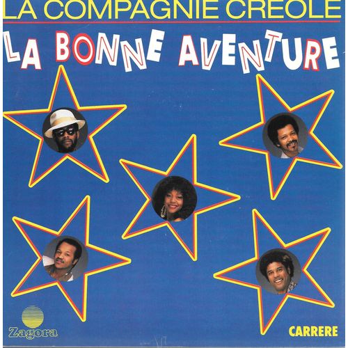 La Compagnie Créole : La Bonne Aventure (Vocal & Instrumental) [Vinyle 45 Tours 7"] 1988