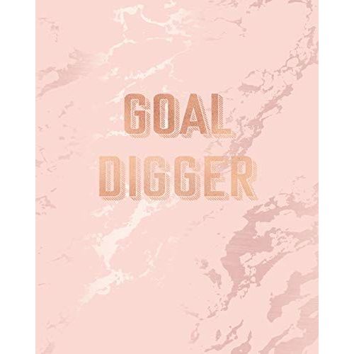 Goal Digger: Inspirational Quote Notebook, Elegant Pink Marble And Rose Gold | 8 X 10, 120 Wide Ruled Pages