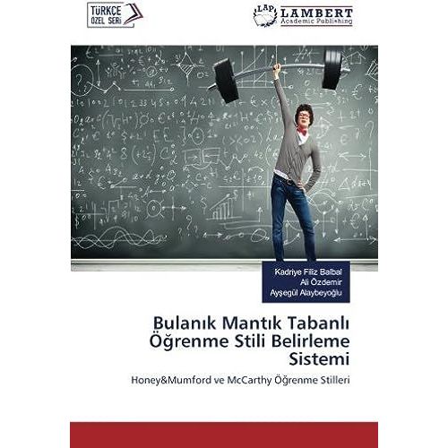 Bulan¿K Mant¿K Tabanl¿ Ö¿Renme Stili Belirleme Sistemi