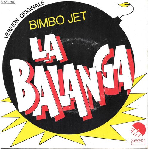 Bimbo Jet : La Balanga (Version Originale) Versions 1 & 2 [Vinyle 45 Tours 7"] 1975