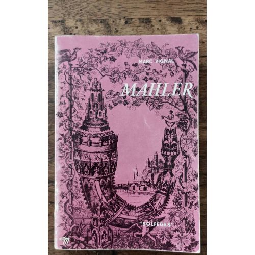 Malher Par Marc Vignal Solfèges
