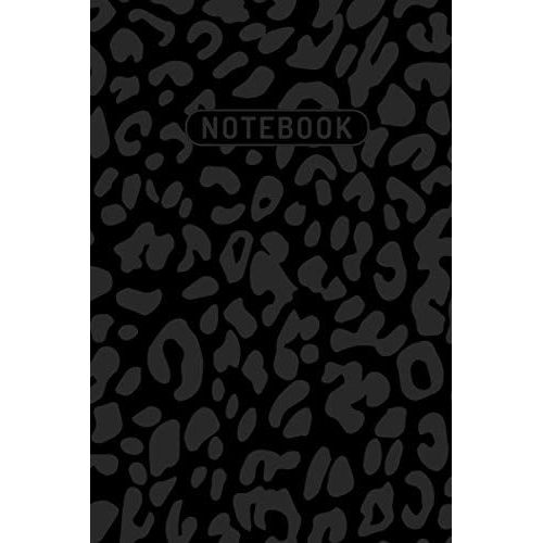Notebook: Elegant Black Leopard Cheetah Print Skin Pattern Journal - Lined Journal & Diary For Writing Taking Notes (6"X9", 120 Pages)