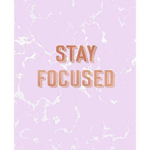 Stay Focused: Inspirational Quote Notebook, Radiant Pink Marble And Rose Gold | 7.5 X 9.25, 120 College Ruled Pages