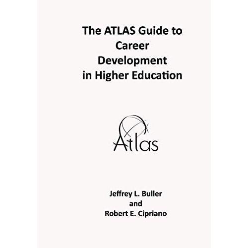 The Atlas Guide To Career Development In Higher Education