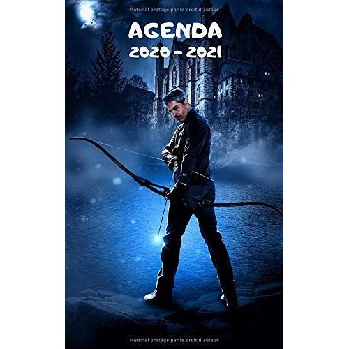 Agenda Scolaire 2020 2021 | 300 Pages | Collège - Lycée - Etudiant - Professionnel | Athlète Sportif Tir À L'arc - Archer - Arrow - Cible: Inclus Emploi Du Temps, Repertoire, Vacances Jours Férié - Jo