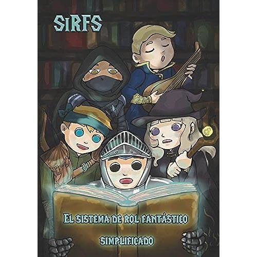 Sirfs: El Sistema De Rol Fantástico Simplificado