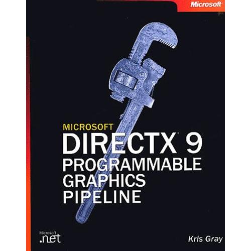 Directx 9 Programmable Graphics Pipeline - (1cédérom)