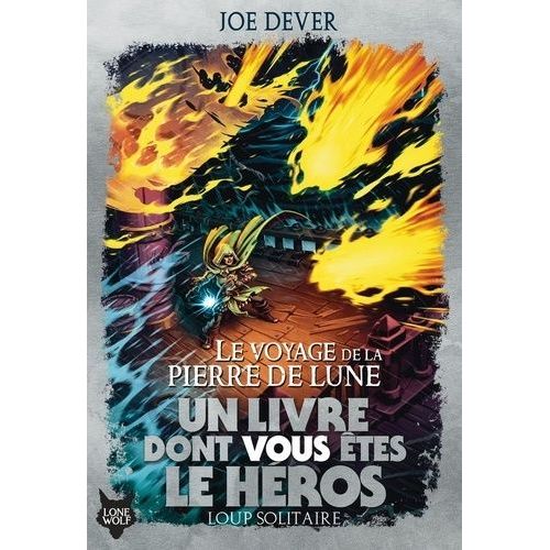Loup Solitaire - Tome 21 - Le Voyage De La Pierre De Lune