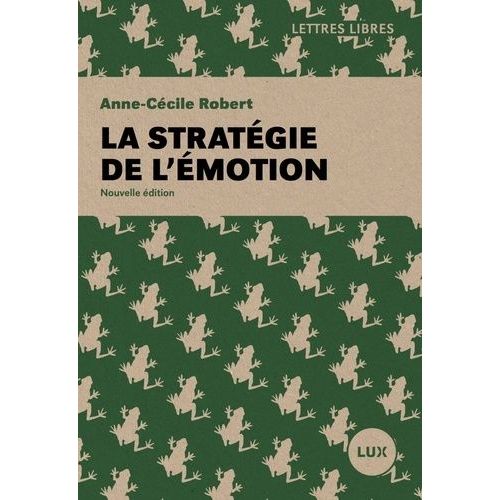 La Stratégie De L'émotion