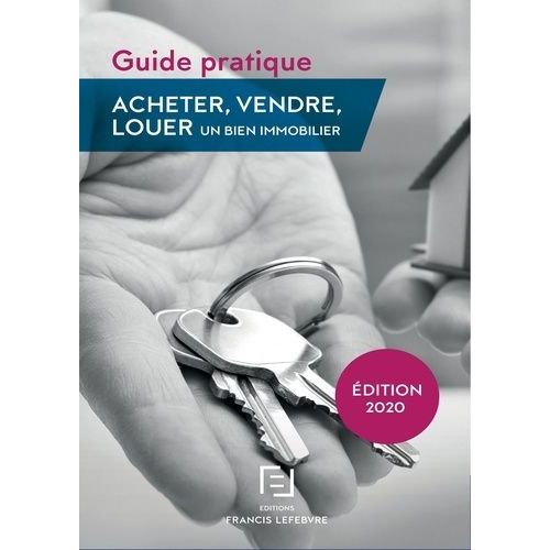 Acheter-Vendre-Louer Un Bien Immobilier