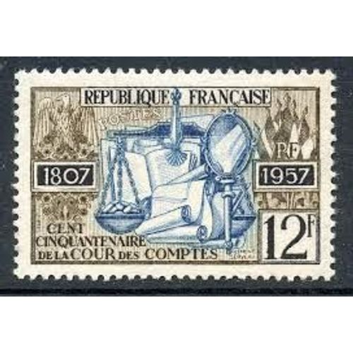Sesquicentenaire De La Cour Des Comptes Année 1957 N° 1107 Yvert Et Tellier Luxe