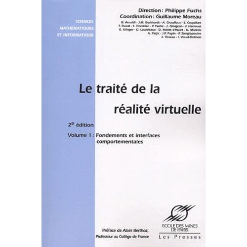 Le Traité De La Réalité Virtuelle - Volume 1, Fondements Et Interfaces Comportementales