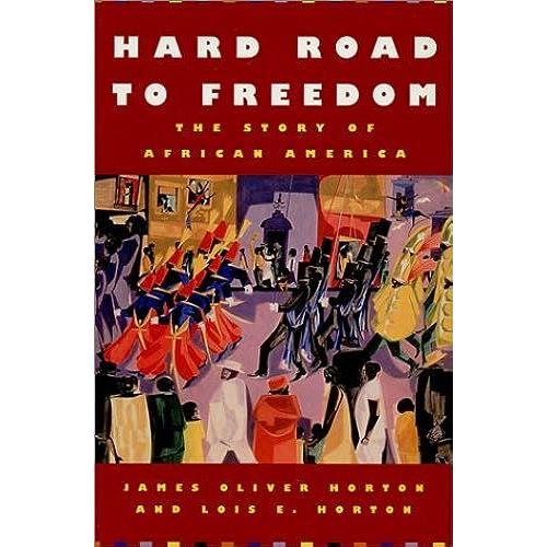 Hard Road To Freedom: The Story Of African America