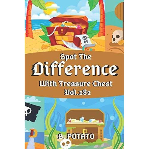 Spot The Difference With Treasure Chest Vol.182: Children's Activities Book For Kids Age 3-8, Kids ,Boys And Girls