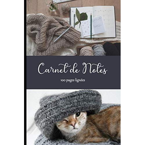 Carnet De Notes: Cahier De 100 Pages Lignées, Calepin, Bloc Notes, Journal À Remplir Pour Prendre Des Notes, Noter Ses Idées, Activités, Souvenirs, Rêves, S'exprimer | Cadeau Pour Amoureux De Crochet