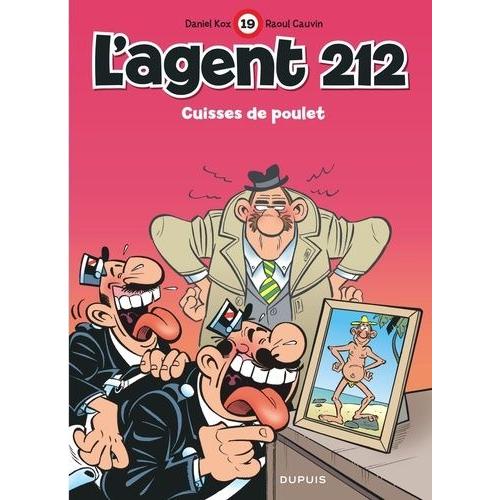 L'agent 212 Tome 19 - Cuisses De Poulet