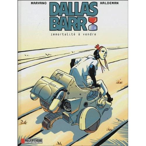 Dallas Barr Tome 1 - Immortalité À Vendre