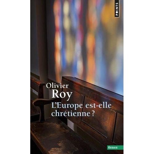 L'europe Est-Elle Chrétienne ?