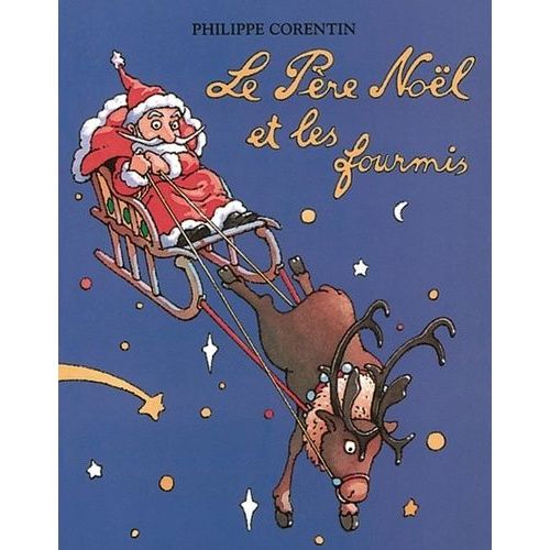 Le Père Noël Et Les Fourmis