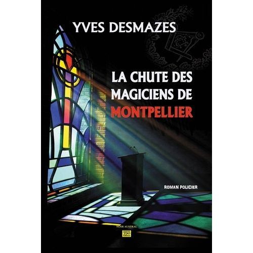 La Chute Des Magiciens De Montpellier