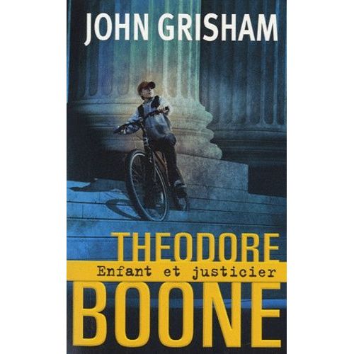 Theodore Boone - Enfant Et Justicier