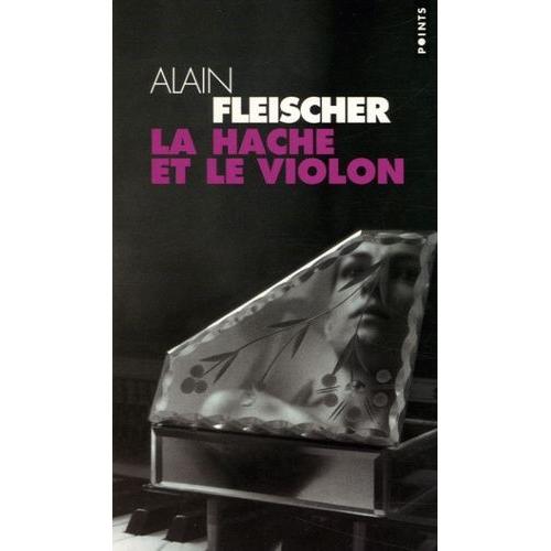 La Hache Et Le Violon