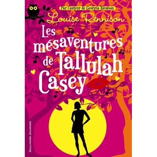 Les Mésaventures De Tallulah Casey