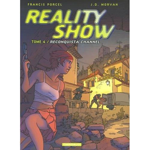 Reality Show Tome 4 - Reconquista Channel