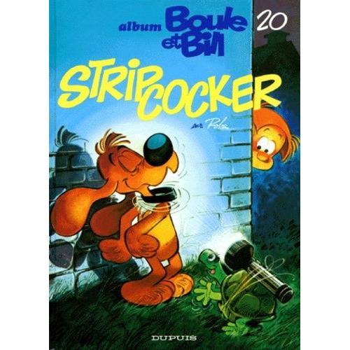 Album De Boule & Bill Tome 20 - Strip-Cocker