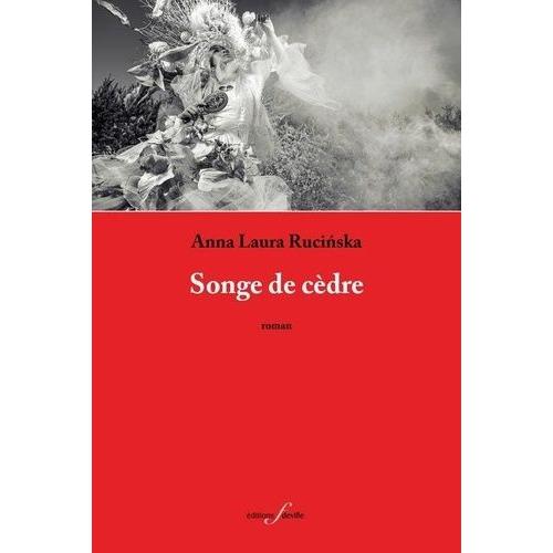 Songe De Cèdre