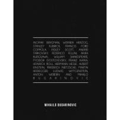 Ingmar Bergman, Werner Herzog, Stanley Kubrick, Francis Ford Coppola, Ridley Scott, Andrei Tarkovsky, Federico Fellini, Akira Kurosawa, William Shakes