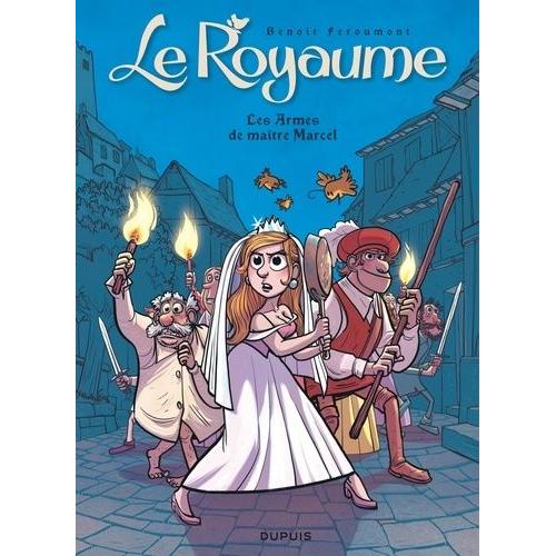 Le Royaume Tome 5 - Les Armes De Maitres Marcel