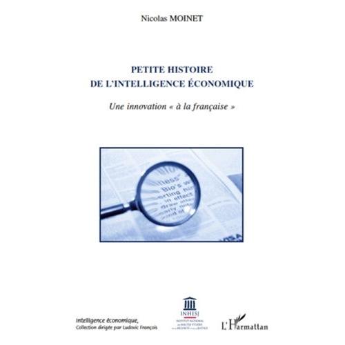 Petite Histoire De L'intelligence Économique - Une Innovation "À La Française