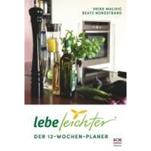 Lebe Leichter - Der 12-Wochen-Planer