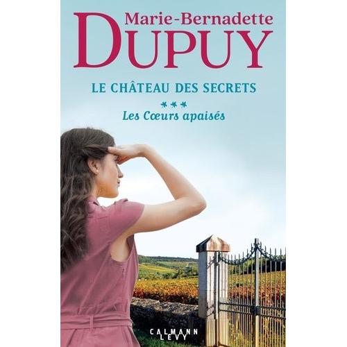 Le Château Des Secrets Tome 3 - Les Coeurs Apaisés