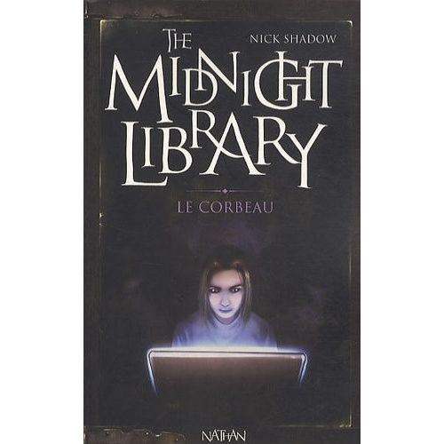 The Midnight Library - Tome 9 - Le Corbeau