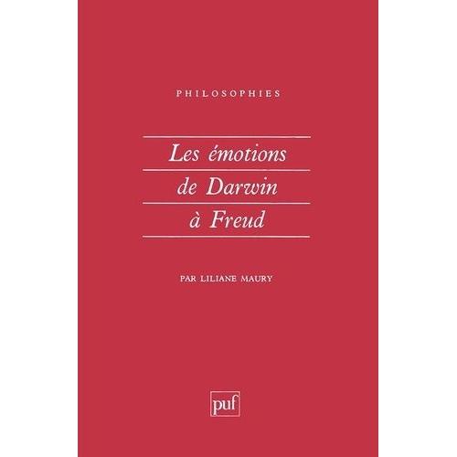 Les Émotions De Darwin À Freud
