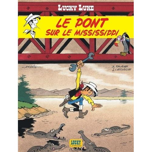 Lucky Luke Tome 32 - Le Pont Sur Le Mississipi