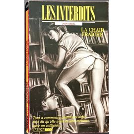 Les Interdits N° 69 -La Chair Fraiche