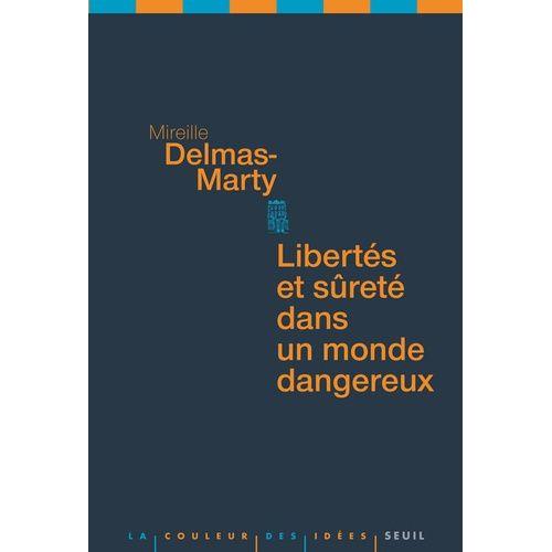 Libertés Et Sûretés Dans Un Monde Dangereux