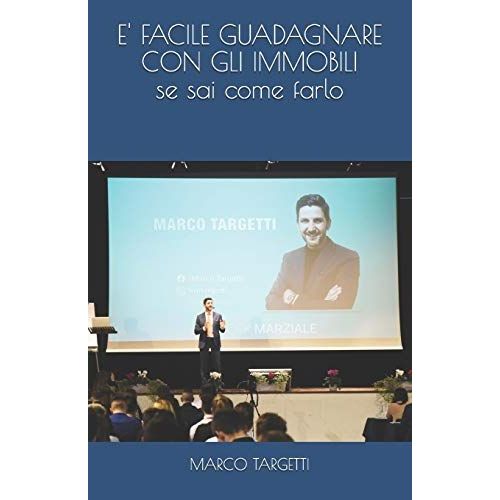 E' Facile Guadagnare Con Gli Immobili Se Sai Come Farlo