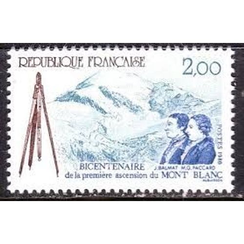 Bicentenaire De La Première Ascension Du Mont-Blanc Année 1986 N° 2422 Yvert Et Tellier Luxe