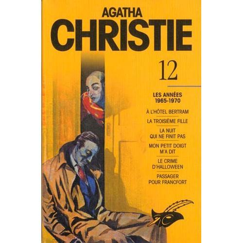 Agatha Christie - Tome 12, Les Années 1965-1970