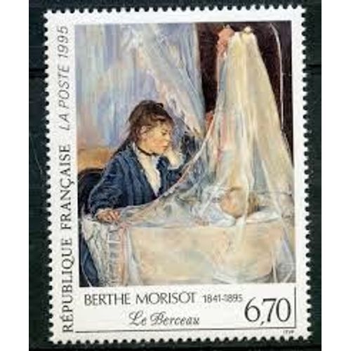 Art : "Le Berceau" De Berthe Morisot Année 1995 N° 2973 Yvert Et Tellier Luxe