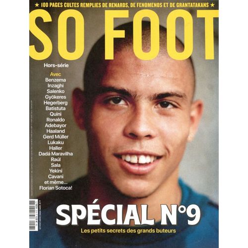 So Foot 23 Special N°9 Les Petits Secrets Des Grands Buteurs