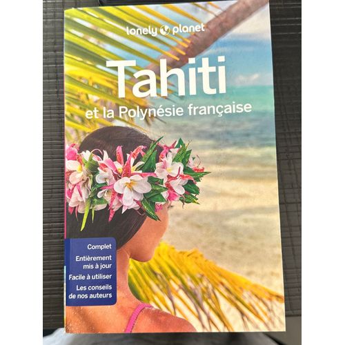 Tahiti Et Ses Îles Lonely Planet