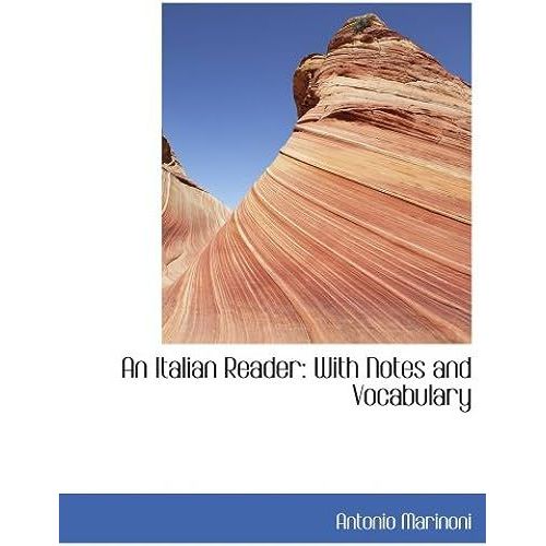 An Italian Reader: With Notes And Vocabulary