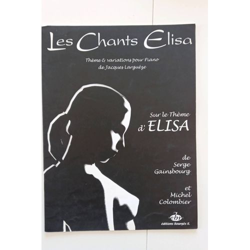 Les Chants Elisa Sur Un Theme De Serge Gainsbourg / Recueil